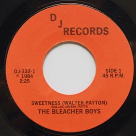 Bleacher Boys - Sweetnes (Walter Payton)/Michael J.