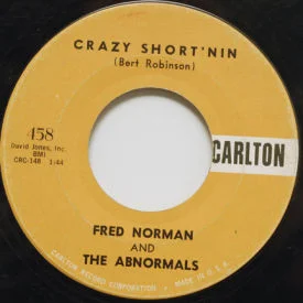 Fred Norman And The Abnormals - Crazy Short’nin/The Chant