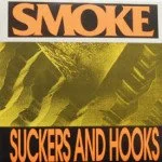 Smoke - Suckers And Hooks/Methyl Violet