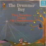 Cricketone Children's Chorus - The Drummer Boy/The Twelve Days Of Christmas