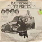 Raspberries - Let's Pretend