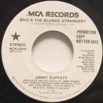 Jimmy Buffett - Who's The Blonde Stranger?