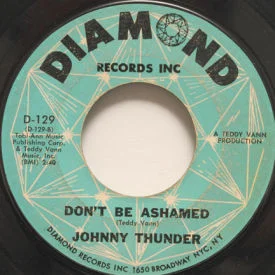 Johnny Thunder - Don’t Be Ashamed