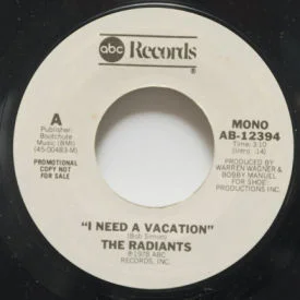 Radiants - I Need A Vacation