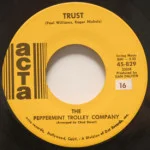 Peppermint Trolley Company - I Remember Long Ago/Trust