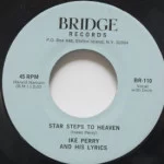 Ike Perry And His Lyrics - Star Steps To Heaven