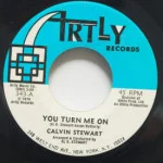 Calvin Stewart - You Turn Me On/Try Loving Me (I'm Willing)