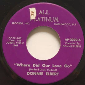 Donnie Elbert - Where Did Our Love Go