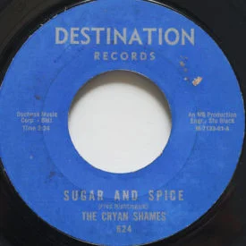 Cryin' Shames - Sugar And Spice