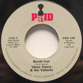 Vince Vance & The Valiants - Bomb Iran