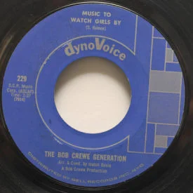 Bob Crewe Generation - Music To Watch Girls By/Girls On The Rocks