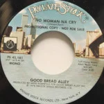 Good Bread Alley - No Woman Na Cry