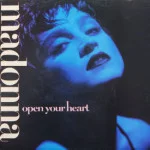 Madonna - Open Your Heart