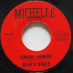 Dale & Grace - Foolin' Around