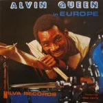 Alvin Queen - Alvin Queen In Europe
