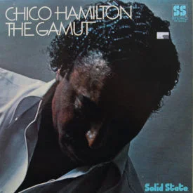 Chico Hamilton - The Gamut