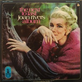 Joan Rivers - The Next To Last Joan Rivers Album