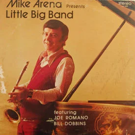 Mike Arena - Presents Little Big Band – AUTOGRAPHED