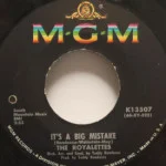 Royalettes - It's A Big Mistake