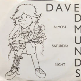 Dave Edmunds - Almost Saturday Night