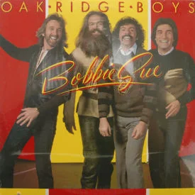 Oak Ridge Boys - Bobbie Sue – SEALED