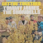 Tommy James And The Shondells - Gettin' Together - SEALED