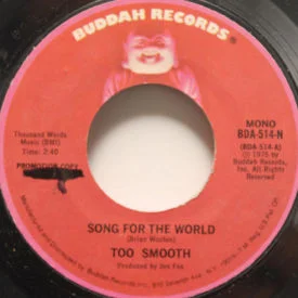 Too Smooth - Song For The World