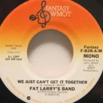 Fat Larrys Band - We Just Can't Get It Together