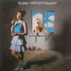 Michel Polnareff - Bulles