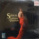 Sabicas - Guitars Of Passion