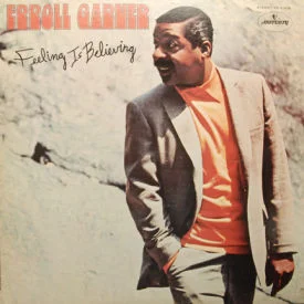 Erroll Garner - Feeling Is Believing