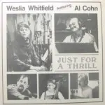 Weslia Whitfield featuring Al Cohn - Just For A Thrill