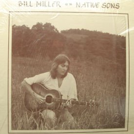Bill Miller And Native Sons - Bill Miller And Native Sons