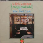 Chris Connor - Sings Ballads Of The Sad Cafe