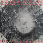 Roger Miller & Maximum Electric Piano - Big Industry