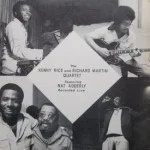 Kenny Rice/Richard Martin/Nat Adderly - Kenny Rice And Richard Martin Quartet Live