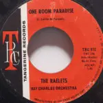 Raelets - One Room Paradise/One Hurt Deserves Another