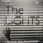 Lights - Walk On Razors - SEALED