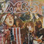 MC5 - Kick Out The Jams