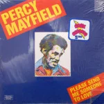 Percy Mayfield - Please Send Me Someone To Love