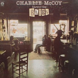 Charlie McCoy - Harpin’ The Blues