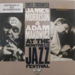 James Morrison & Adam Makowicz - Swiss Encounter - At The Montreux Jazz Festival