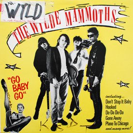 Wylde Mammoths - Go Baby Go!!