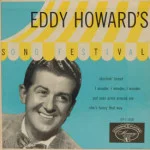 Eddy Howard - Song Festival