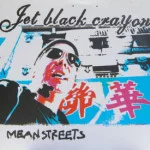 Jet Black Crayon - Mean Streets