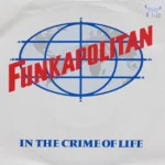 Funkapolitan - In The Crime Of Life