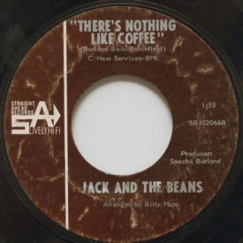 The Lively Set/Jack And The Beans - There’s Nothing Like Coffee