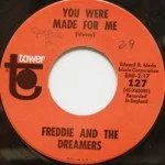 Freddie And The Dreamers/Beat Merchants - You Were Made For Me/So Fine