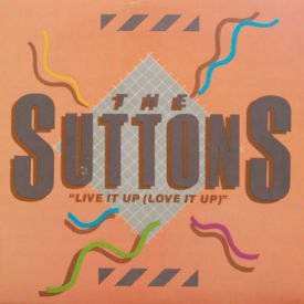 Suttons - Live It Up (Love It Up)/Kraazy