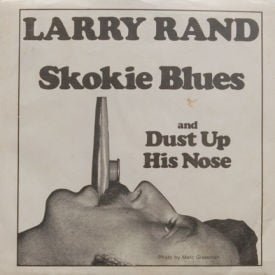 Larry Rand - Dust Up His Nose/Skokie Blues